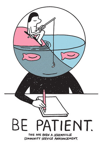 Be Patient