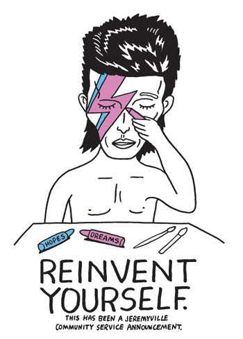 Reinvent Yourself