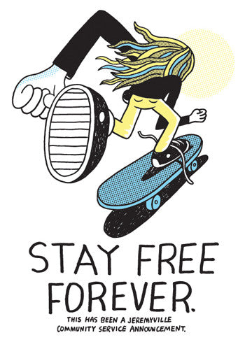 Stay Free Forever